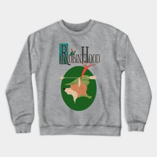 Robin Hood t-shirt Crewneck Sweatshirt